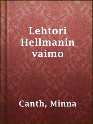cover image of Lehtori Hellmanin vaimo